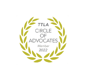 TTLA Circle of Advocates Member 2022 TTLA Circle of Advocates Member 2022